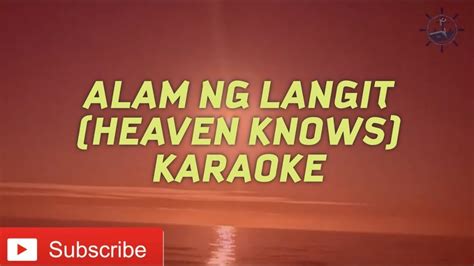 heaven knows meaning tagalog|Heaven Knows .